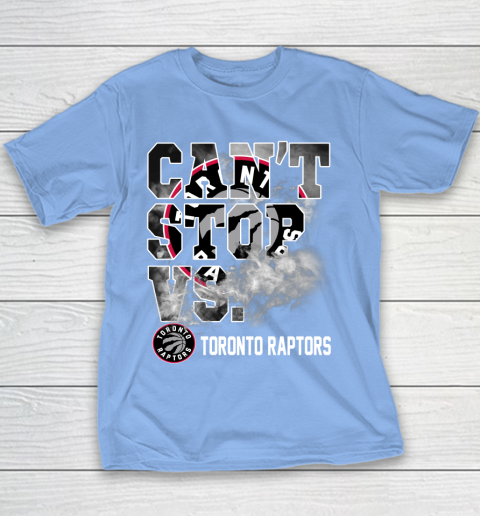 NBA Toronto Raptors Basketball Can't Stop Vs Youth T-Shirt 8