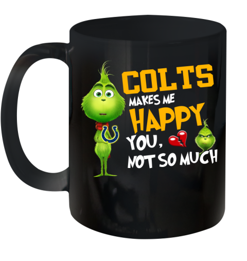 NFL Indianapolis Colts Makes Me Happy You Not So Much Grinch Football Sports Ceramic Mug 11oz
