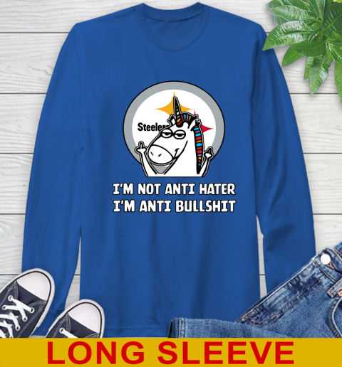 Pittsburgh Steelers NFL Football Unicorn I'm Not Anti Hater I'm Anti Bullshit Long Sleeve T-Shirt 9