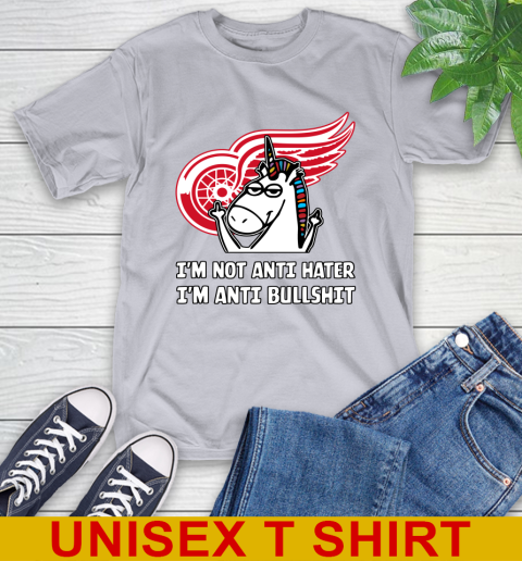 Detroit Red Wings NHL Hockey Unicorn I'm Not Anti Hater I'm Anti Bullshit T-Shirt 6