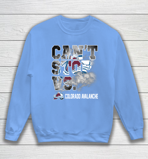 NHL Colorado Avalanche Hockey Can't Stop Vs Sweatshirt 8
