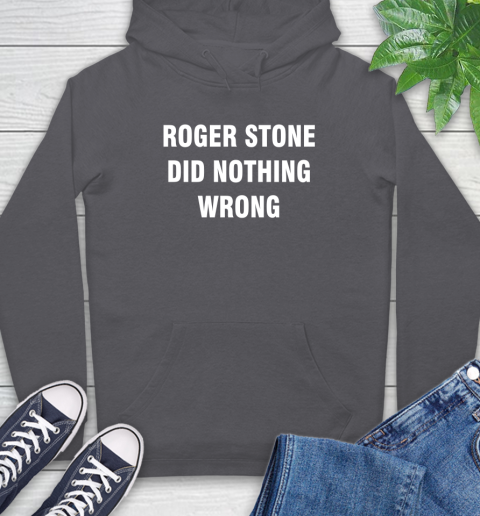 Roger Stone Did Nothing Wrong T-Shirt 19
