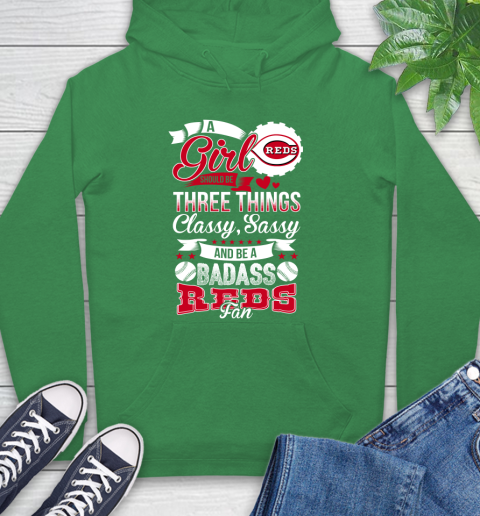 Cincinnati Reds MLB Baseball A Girl Should Be Three Things Classy Sassy And A Be Badass Fan Hoodie 8