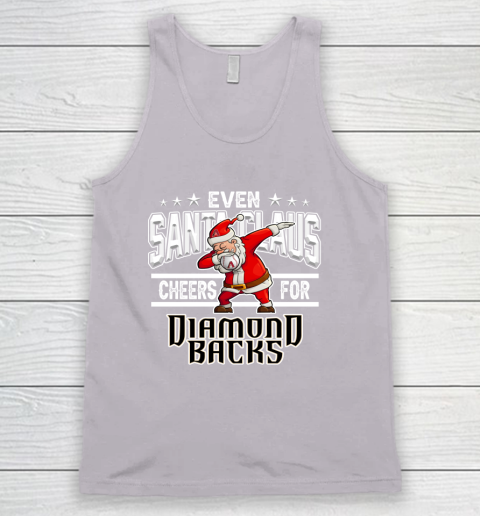 Arizona Diamondbacks Even Santa Claus Cheers For Christmas MLB Tank Top 3