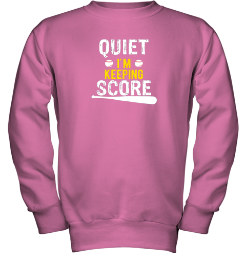 qu9i quiet i39 m keeping score scorekeeper funny baseball youth sweatshirt 47 front safety pink