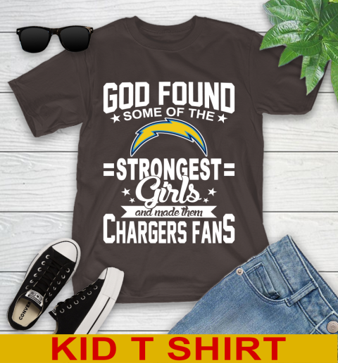 Los Angeles Chargers NFL Football God Found Some Of The Strongest Girls Adoring Fans Youth T-Shirt 6