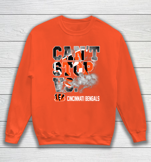 NFL Cincinnati Bengals Can't Stop Vs Sweatshirt 3
