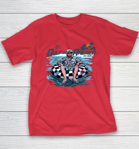 Funny Trump Shirt Gulf Of Us America Est 2025 Youth T-Shirt 7