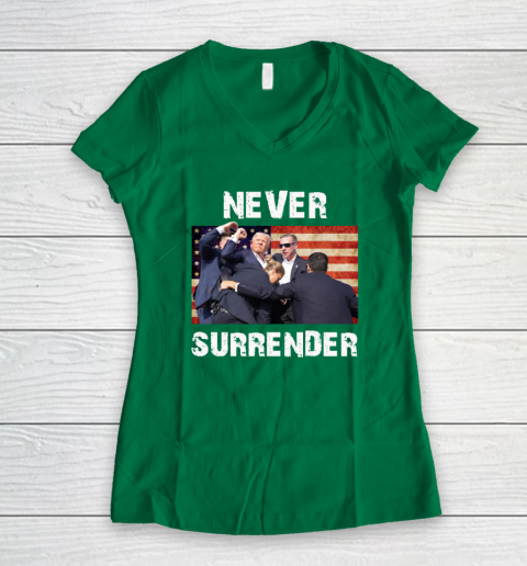 Trump Shooting Shirt Old Row Trump Nerver Surrender Women's V-Neck T-Shirt 3