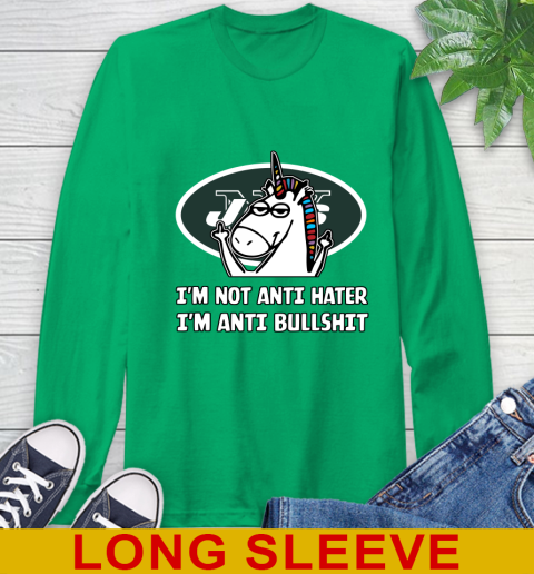New York Jets NFL Football Unicorn I'm Not Anti Hater I'm Anti Bullshit Long Sleeve T-Shirt 7