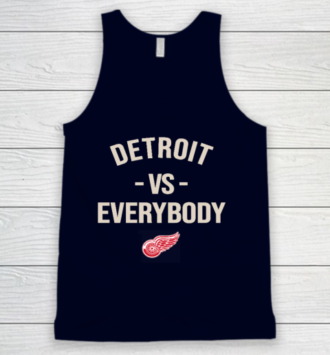 Detroit Red Wings Vs Everybody Tank Top 2