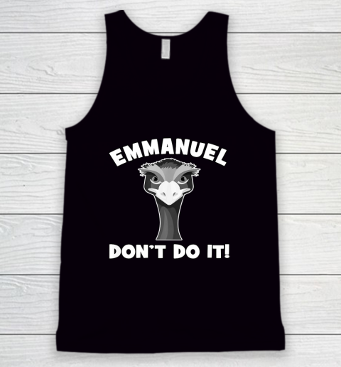 Emmanuel Don't Do It Funny Emu Farm Life Tank Top