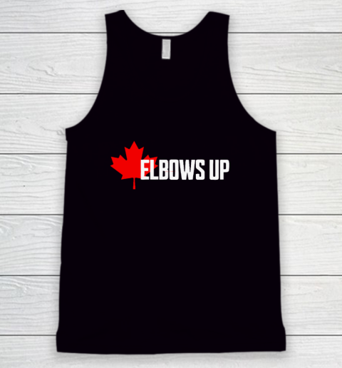 Elbows Up Canada True North Strong and Free Proud Canadian Tank Top