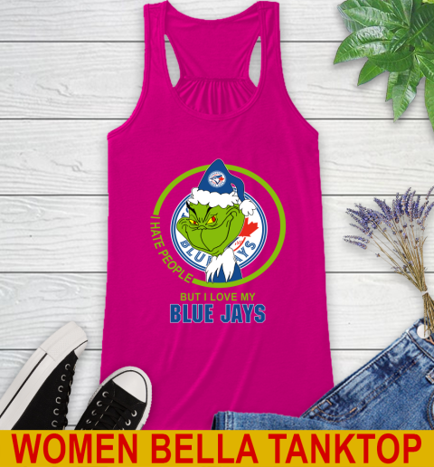 Toronto Blue Jays MLB Christmas Grinch I Hate People But I Love My Favorite Baseball Team Racerback Tank 8