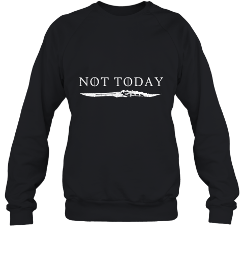 r9d9 not today death valyrian dagger game of thrones shirts sweatshirt 35 front black