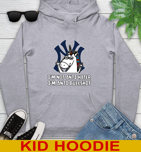 New York Yankees MLB Baseball Unicorn I'm Not Anti Hater I'm Anti Bullshit Youth Hoodie 6