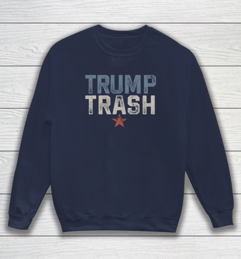 Trump Trash 2024 Grunge Vintage Garbage for Trump Sweatshirt 2