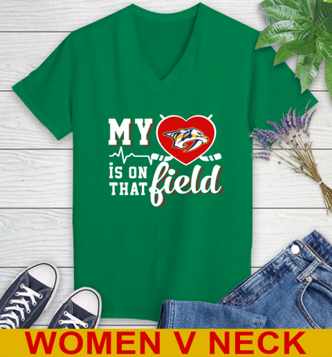 NHL My Heart Is On That Field Hockey Sports Nashville Predators Women's V-Neck T-Shirt 5