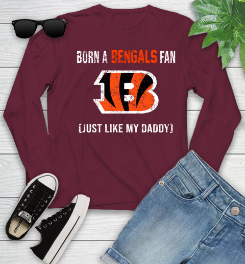 NFL Cincinnati Bengals Football Loyal Fan Just Like My Daddy Shirt Youth Long Sleeve 5