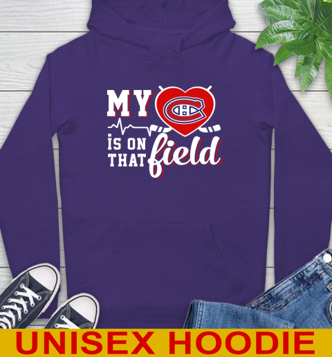 NHL My Heart Is On That Field Hockey Sports Montreal Canadiens Hoodie 5