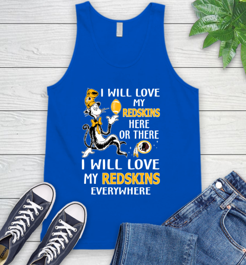 NFL Football Washington Redskins I Will Love My Redskins Everywhere Dr Seuss Shirt Tank Top 4