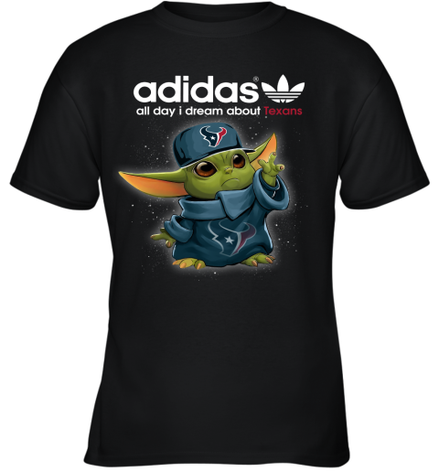 Baby Yoda Adidas All Day I Dream About Houston Texans Youth T-Shirt