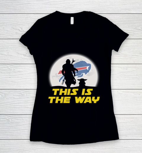 Buffalo Bills NFL Football Star Wars Yoda And Mandalorian This Is The Way Women's V-Neck T-Shirt