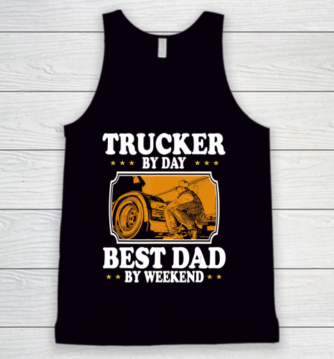 Father gift shirt Vintage Trucker by day best Dad by weekend lovers gifts papa T Shirt Tank Top