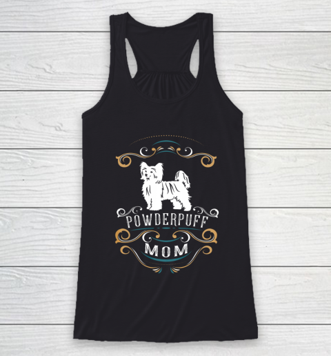 Dog Mom Shirt Powderpuff Mom Chinese Crested Dog Racerback Tank