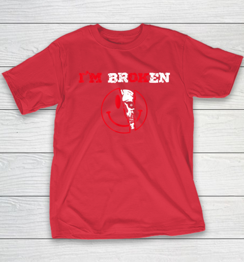 Confused Smile I'm Broken Invisible Illness I'm OK Broken Youth T-Shirt 7