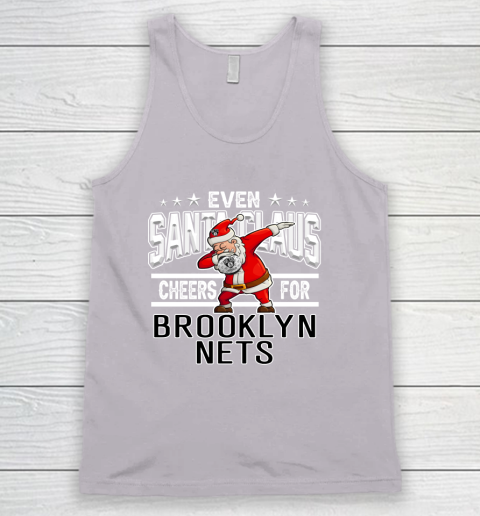 Brooklyn Nets Even Santa Claus Cheers For Christmas NBA Tank Top 3