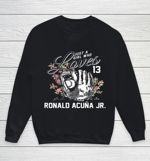 Just a Girl who Loves Ronald Acuna Jr Youth Sweatshirt