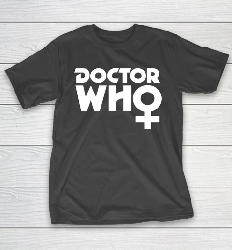 Doctor Who Shirt The Doctor is a Woman T-Shirt
