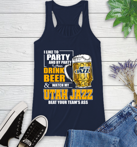 NBA Drink Beer and Watch My Utah Jazz Beat Your Team's Ass Basketball Racerback Tank 10
