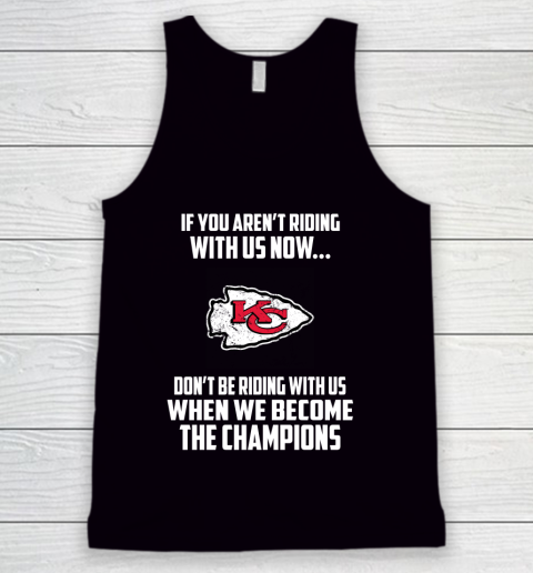 NFL Kansas City Chiefs Football We Become The Champions Tank Top