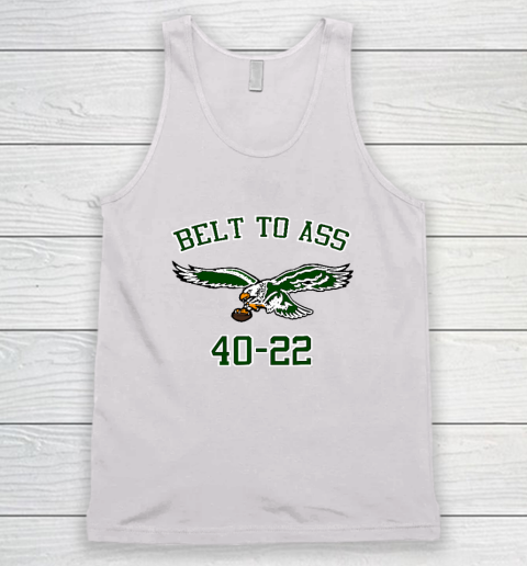 Belt to Ass 40  22 Tank Top