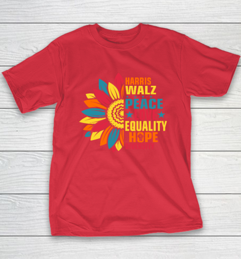 Equality Hope Diversity Kamala Harris Waltz Peace Love Youth T-Shirt 7