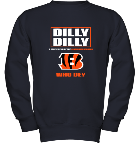 Dilly Dilly A True Friend Of The Cincinnati Begals Youth Hoodie 