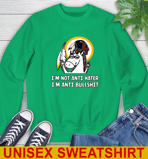 Washington Redskins NFL Football Unicorn I'm Not Anti Hater I'm Anti Bullshit Sweatshirt 6