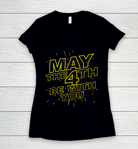 May the 4th be with you Star Wars Women's V-Neck T-Shirt