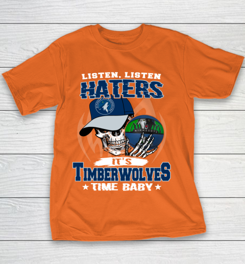 Listen Haters It is TIMBERWOLYES Time Baby NBA Youth T-Shirt 4
