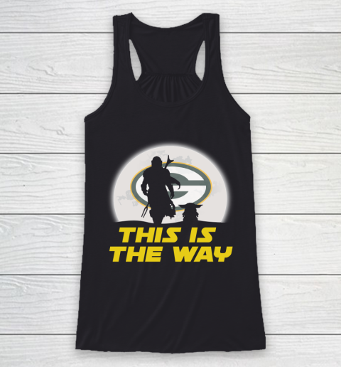 Green Bay Packers NFL Football Star Wars Yoda And Mandalorian This Is The Way Racerback Tank