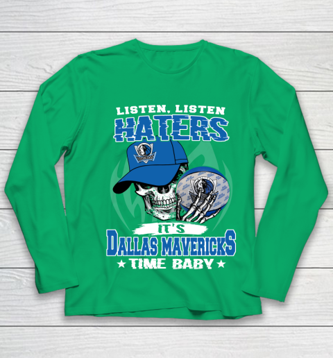 Listen Haters It is MAVERICKS Time Baby NBA Youth Long Sleeve - Image 5