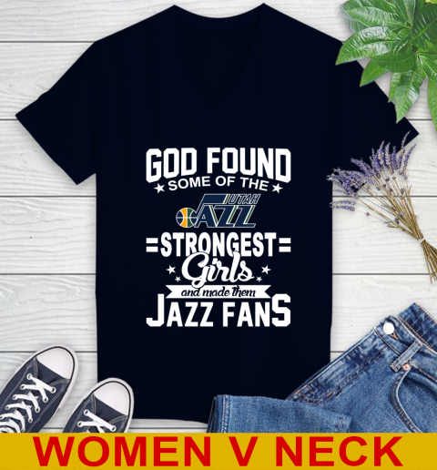 Utah Jazz NBA Basketball God Found Some Of The Strongest Girls Adoring Fans Women's V-Neck T-Shirt 2