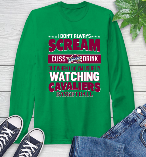 Cleveland Cavaliers NBA Basketball I Scream Cuss Drink When I'm Watching My Team Long Sleeve T-Shirt 8