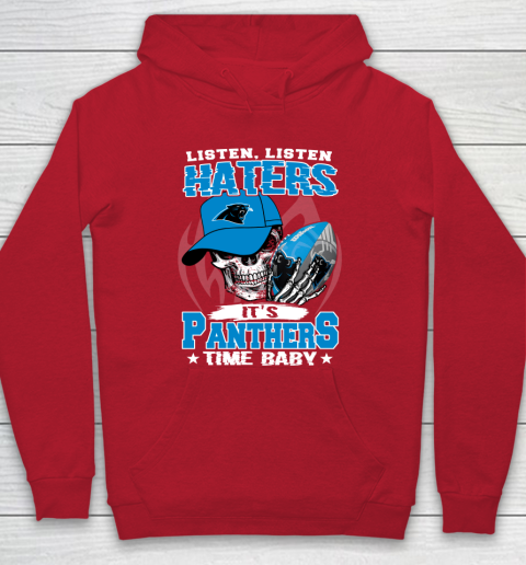 Listen Haters It is PANTHERS Time Baby NFL Hoodie 7