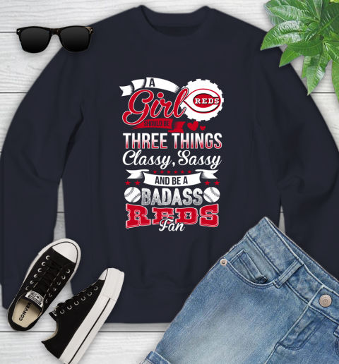 Cincinnati Reds MLB Baseball A Girl Should Be Three Things Classy Sassy And A Be Badass Fan Youth Sweatshirt - Image 3