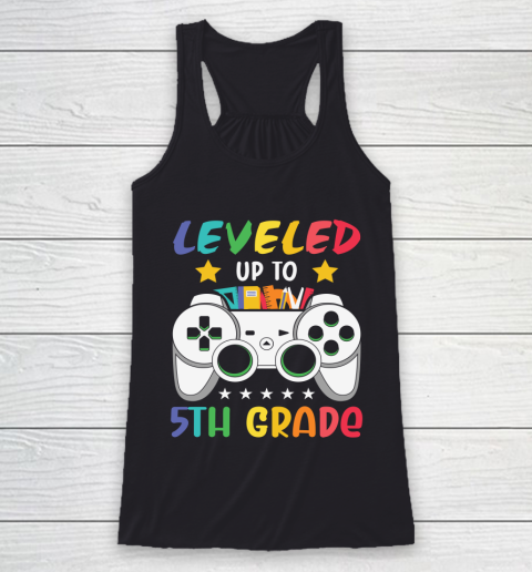 Back To School Shirt Leveled up to 5h grade Racerback Tank