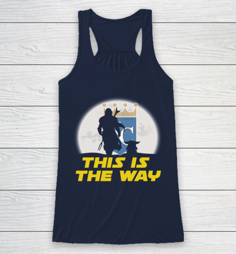 Kansas City Royals MLB Baseball Star Wars Yoda And Mandalorian This Is The Way Racerback Tank 8
