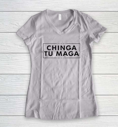 Chinga Tu MAGA Women's V-Neck T-Shirt